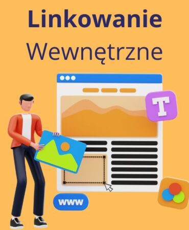 Linkowanie Wewnętrzne Artykułu